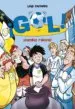 AudioLibro ¡Gol! 21: ¡Cambio Radical! de Luigi Garlando