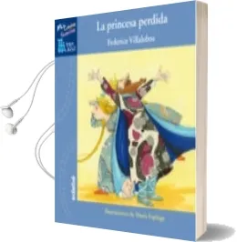 Descargar AudioLibro La Princesa Perdida de Federico Villalobos año 2013