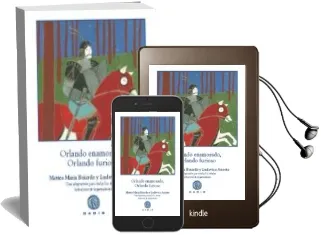 Descargar AudioLibro Orlando Enamorado, Orlando Furioso: Una Adaptacion para Todas las Edades de Matteo Maria Boiardo año 2013