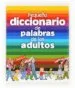 AudioLibro Pequeño Diccionario de Palabras de los Adultos de Bertrand Fichou