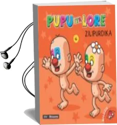 Descargar AudioLibro Pupu eta Lore Zilipurdika-Nor Gara? de Mitxel Murua Irigoien año 2013