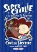 AudioLibro Super Charlie y el Ladron de Peluches de Camilla Lackberg