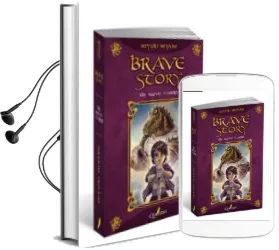 Descargar AudioLibro Brave Story: Un Nuevo Viajero de Miyuki Miyabe año 2013