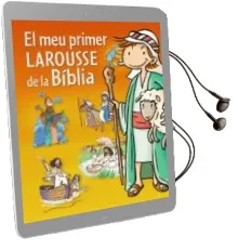 Descargar AudioLibro El meu Primer Larousse de la Biblia de Varios Autores año 2013