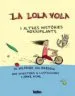 AudioLibro La Lola Vola de Wilfried Von Bredow