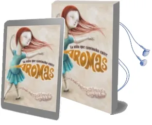 Descargar AudioLibro La Niña que Caminaba Entre Aromas de Ariel Andres Almada año 2013