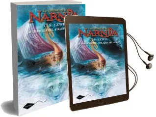 Descargar AudioLibro La Travesia del Viajero del Alba (Las Cronicas de Narnia, 5) de C.S. Lewis año 2013
