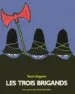 AudioLibro Les Trois Brigands de Tomi Ungerer