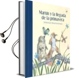 Descargar AudioLibro Martin y la Llegada de la Primavera de S, Meschenmoser año 2013
