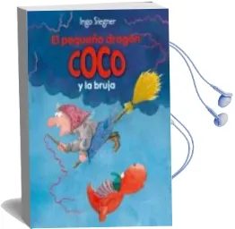 Descargar AudioLibro 15.El Pequeño Dragon Coco y la Bruja de Ingo Siegner año 2014