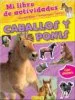 AudioLibro Caballos y Ponis (mi Libro de Actividades) de Varios Autores
