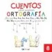 AudioLibro Cuentos para Aprender Ortografía 8                                                                   de Varios Autores