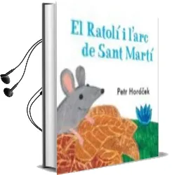 Descargar AudioLibro El Ratoli i l arc de Sant Marti de Petr Horacek año 2014