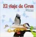 AudioLibro El Viaje de Grus de Yolanda De Gregorio