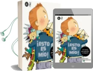 Descargar AudioLibro ¡Esto es Mio!: Un Cuento para Aprender a Compartir de Elisenda Roca año 2014