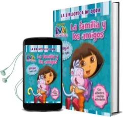 Descargar AudioLibro La Familia y los Amigos. Dora la Exploradora (Edicion Bilingüe Español/Ingles) de Varios Autores año 2014