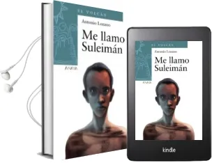 Descargar AudioLibro Me Llamo Suleiman de Antonio Lozano año 2014
