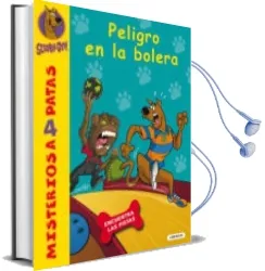 Descargar AudioLibro Peligro en la Bolera nº 28 (Scooby doo - Misterios a 4 Patas) de Varios Autores año 2014