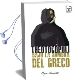 Descargar AudioLibro Theotocopuli: Bajo la Sombra del Greco de Rosa Maria Huertas Gomez año 2014