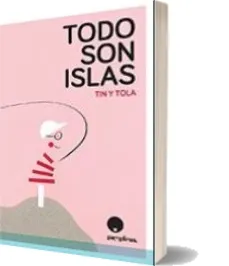 Descargar AudioLibro Todo son Islas de Tin Y Tola año 2014