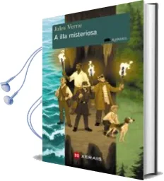 Descargar AudioLibro A Illa Misteriosa de Xulio Verne año 2014