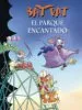 AudioLibro Bat pat 31. el Parque Encantado de Roberto Pavanello