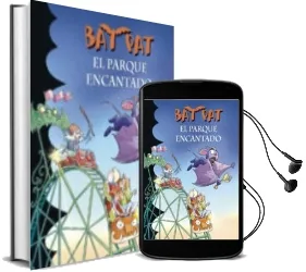 Descargar AudioLibro Bat pat 31. el Parque Encantado de Roberto Pavanello año 2014