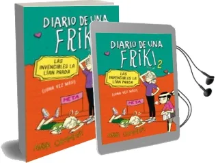 Descargar AudioLibro Diario de una Friki 2: Las Invencibles la Lian Parda de Anna Cammany año 2014