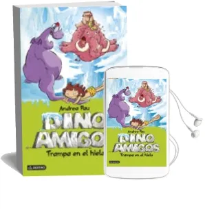 Descargar AudioLibro Dinoamigos 4: Trampa en el Hielo de Andrea Pau año 2014