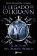 AudioLibro El Legado de Olkrann 2. el Regreso del Dragon Blanco de Daniel Hernandez Chambers