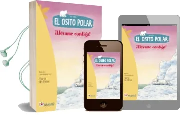 Descargar AudioLibro El Osito Polar: ¡Llévame Contigo! de Hans De Beer año 2014