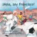 AudioLibro ¡Hola, soy Francisco!: El Papa Bergoglio Presentado a los Niños de Gianni Albanese
