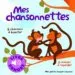 AudioLibro Mes Chansonnettes : 6 Chansons a Écouter, 6 Images a Regarder de Elsa Fouquier