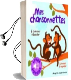 Descargar AudioLibro Mes Chansonnettes : 6 Chansons a Écouter, 6 Images a Regarder de Elsa Fouquier año 2014