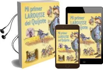 Descargar AudioLibro Mi Primer Larousse del Quijote de Varios Autores año 2014