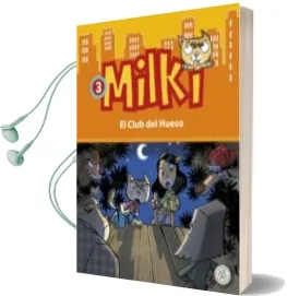 Descargar AudioLibro Milki 3. el Club del Hueso de Giuseppe Zironi año 2014
