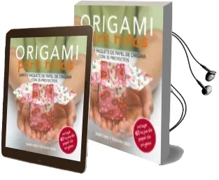 Descargar AudioLibro Origami para Niños: Libro y Paquete de Papel de Origami con 35 pr Oyectos de Mari Ono año 2014