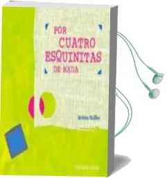 Descargar AudioLibro Por Cuatro Esquinitas de Nada (6ª ed) de Jerome Ruillier año 2014