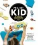 AudioLibro Project Kid: 100 Ingeniosas Manualidades para Disfrutar con tus Hijos de Amanda Kingloff