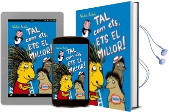 Descargar AudioLibro Tal com Ets, ets el Millor! de Nadia Budde año 2014