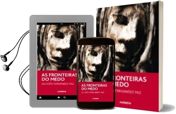 Descargar AudioLibro As Fronteiras do Medo de Agustin Fernandez Paz año 2014