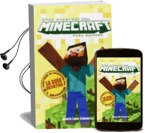 Descargar AudioLibro Cómo Divertirse con Minecraft para Siempre de Ignacio Lopez Echeverria año 2014