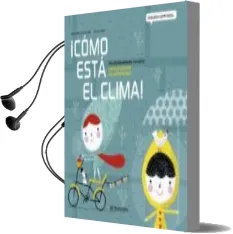 Descargar AudioLibro ¡Como Esta el Clima! de Mª Mere Conangla I Marin año 2014