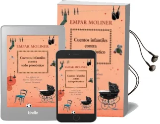 Descargar AudioLibro Cuentos Infantiles Contra Todo Pronostico de Empar Moliner año 2014