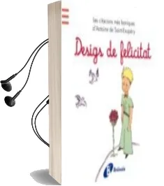 Descargar AudioLibro Desigs de Felicitat: Les Citacions mes Boniques d Antoine de Sain T-Exupery de Antoine De Saint Exupery año 2014