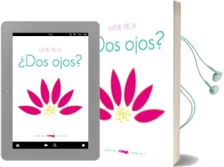 Descargar AudioLibro ¿Dos Ojos? de Lucie Felix año 2014