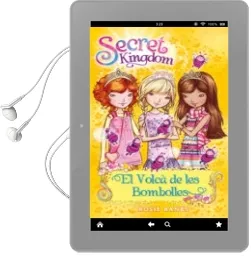 Descargar AudioLibro El Volca de les Bombolles (Secret Kingdom) de Rosie Banks año 2014