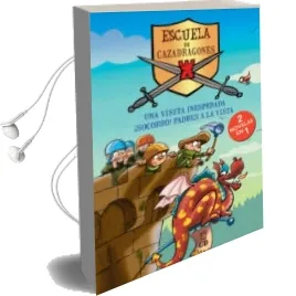 Descargar AudioLibro Escuela de Cazadragones (Pack 2 en 1): Una Visita Inesperada; ¡So Corro! Padres a la Vista de Varios Autores año 2014