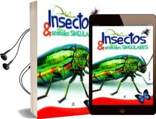 Descargar AudioLibro Insectos y Otros Animales Singulares de Maria Mañeru año 2014