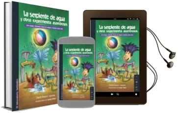 Descargar AudioLibro La Serpiente de Agua y Otros Experimentos Asombrosos de David Blanco Laserna año 2014